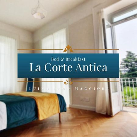 B&B La Corte Antica - Luino Lago Maggiore Kültér fotó